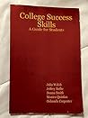 College Success Skills: A Guide for Students