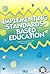 Implementing Standards-Based Education (Student Assessment Series)