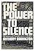 The power to silence;: A history of punishment in Britain