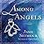 Among Angels by Jane Seymour (October 01,2010)