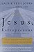 Jesus, Entrepreneur: Using Ancient Wisdom to Launch and Live Your Dreams by Laurie Beth Jones (2002-06-25)