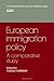 European Immigration Policy: A Comparative Study (Comparative Ethnic and Race Relations) 1st (first) Edition by Hammar, Tomas published by Cambridge University Press (2009)