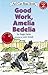 [(Good Work Amelia Bedilia)] [Author by Peggy Parish