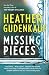 Missing Pieces by Heather Gudenkauf (2016-02-02)