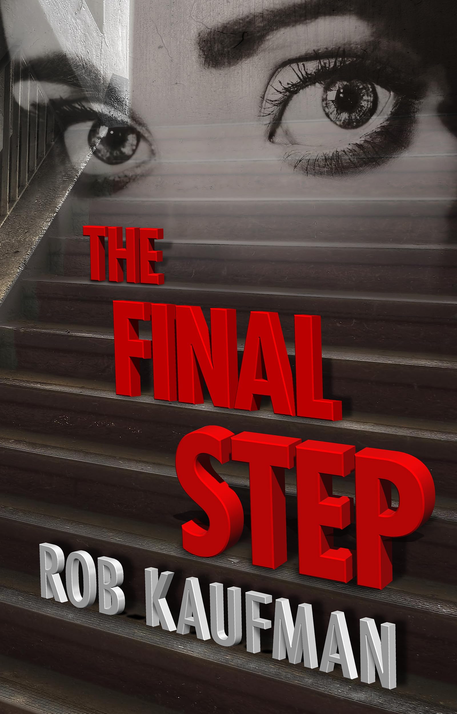 The Final Step (Kindle Edition)