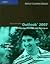 Microsoft Office Outlook 2007 Introductory Concepts & Techniques (Paperback, 2007)