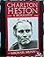 Charlton Heston : A Biography