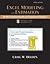 Excel Modeling and Estimation in the Fundamentals of Corporation Finance