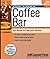By Marybeth Harrison, Tom Matzen: Start & Run A Coffee Bar Fourth (4th) Edition