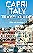 Capri, Italy Travel Guide: ...