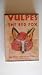 Vulpes the Red Fox