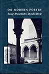 On Modern Poetry: Essays Presented to Donald Davie
