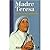 Madre Teresa / At Prayer wi...