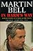In Harm's Way by Martin Bell (5-Sep-1996) Paperback