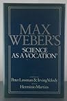 Max Weber's Science as a Vocation Max Weber's Science as a Vocation