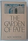 The garden of fate