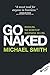 [Go Naked: Revealing The Se...