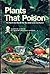 Plants That Poison: An Illustrated Guide for the American Southwest