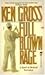 Full Blown Rage by Ken Gross