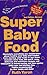 Super Baby Food by Yaron, Ruth (2008) Library Binding by Ruth Yaron