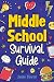 Middle School Survival Guide by Jamie Thorne