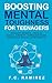 Boosting Mental Toughness for Teenagers by F.C. Ramirez