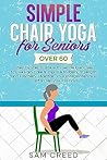 Simple Chair Yoga...