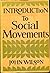 Introduction to Social Movements by Reverend Dr John Wilson (1973-09-20)