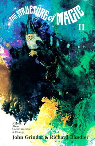 The Structure of Magic II: A Book About Communication and Change [Paperback] (Paperback)