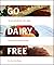 Go Dairy Free: The Guide and Cookbook for Milk Allergies, Lactose Intolerance, and Casein-Free Living by Alisa Marie Fleming(2008-11-10)