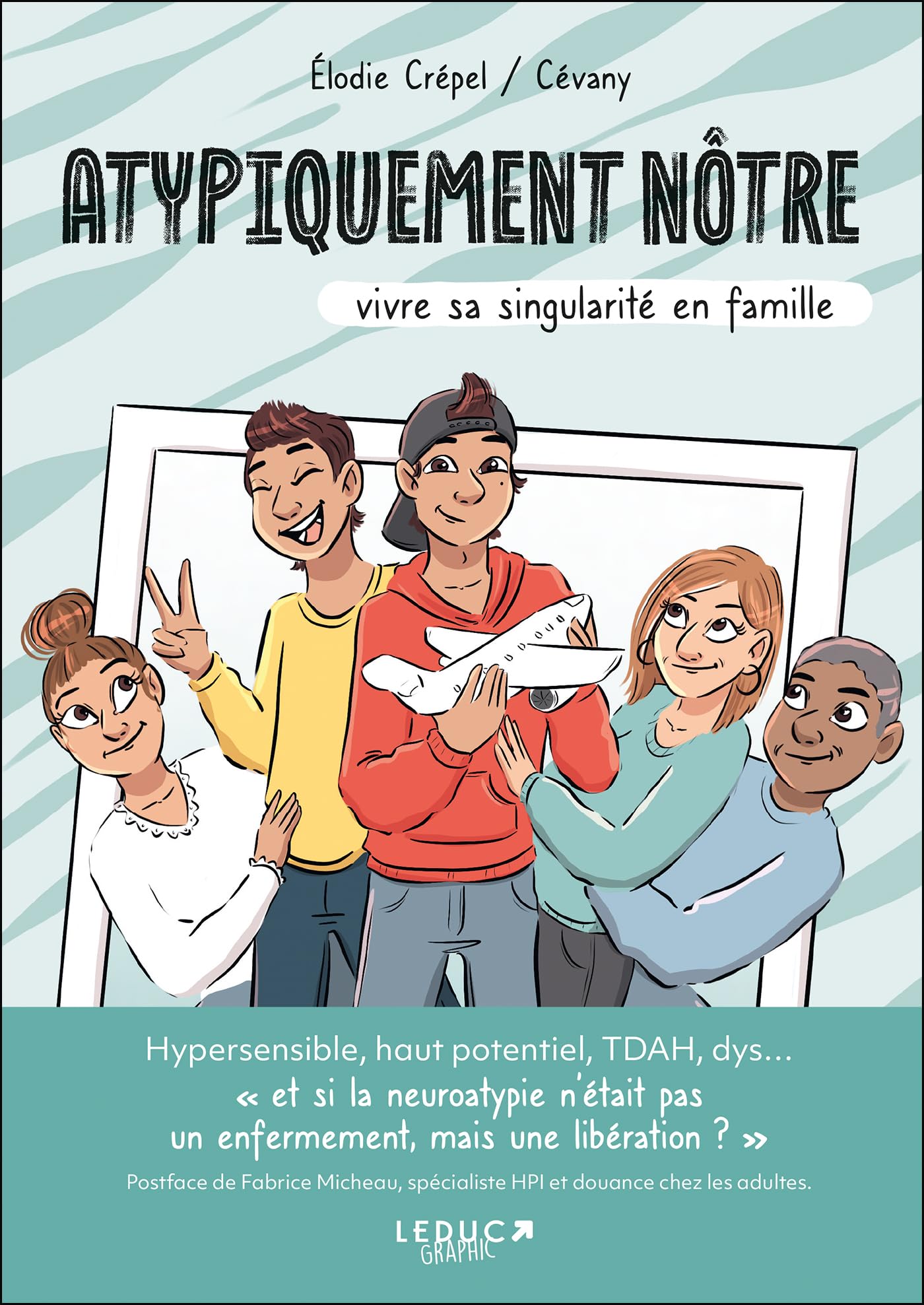 Atypiquement nôtre: Vivre sa singularité en famille (Paperback)