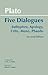 Five Dialogues 2nd (second) Edition by Plato, G. M. A. Grube ... by Plato