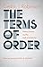 The Terms of Order: Political Science and the Myth of Leadership by Cedric J. Robinson (2016-04-30)