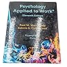 Psychology Applied to Work, 11th Edition by Paul Muchinsky