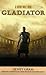 Gladiator by Dewey Gram (2000-05-01)