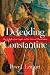 Defending Constantine: The Twilight of an Empire and the Dawn of Christendom by Peter J. Leithart (2010-10-24)