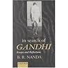 In Search of Gandhi: Essays and Reflections