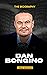 Dan Bongino: The Biography ...
