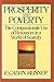 Prosperity and Poverty: The Compassionate Use of Resources in a World of Scarcity by E. Calvin Beisner (July 19,1988)