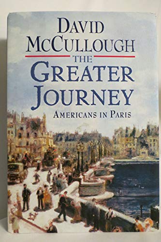 The Greater Journey: Americans in Paris