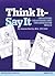 Think it--say it: Improving reasoning and organization skills