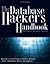 The Database Hacker's Handbook: Defending Database Servers 1st (first) edition