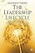 The Leadership Lifecycle by A. Ward (2002-11-29)