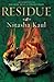 Residue by Nitasha Kaul (2014-03-01)