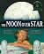 The Moon Over Star by Aston, Dianna Hutts (2008) Hardcover