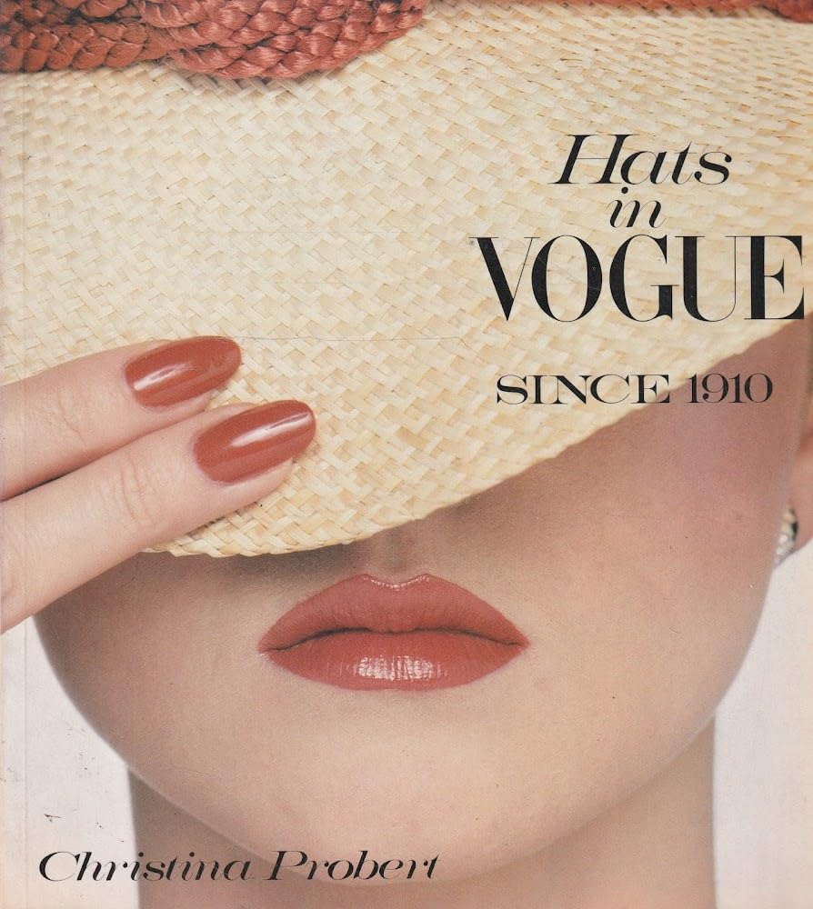 Hats in Vogue Since 1910 (Paperback)