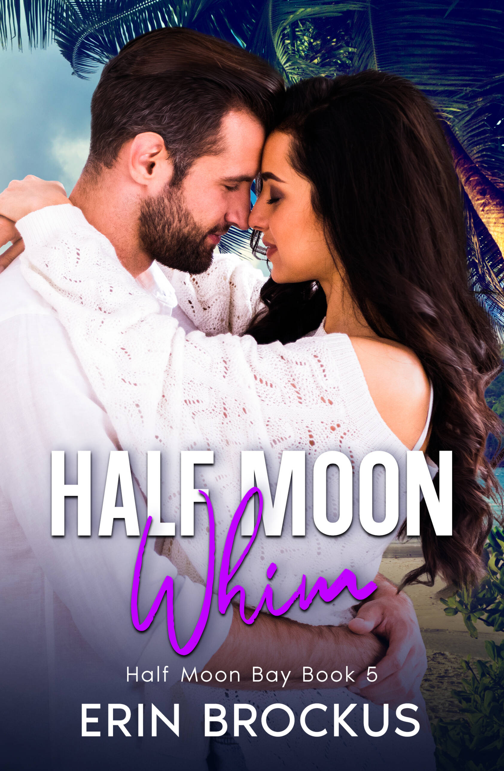 Half Moon Whim (Half Moon Bay #5)