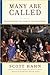 Scott Hahn'sMany Are Called: Rediscovering the Glory of the Priesthood [Hardcover]