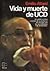 Vida y muerte de UCD (Serie Movimientos políticos, sociales y económicos) (Spanish Edition)