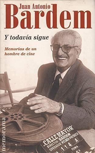 Y TODAVIA SIGUE (Paperback)